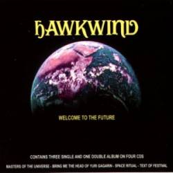 Hawkwind : Welcome to the Future 2